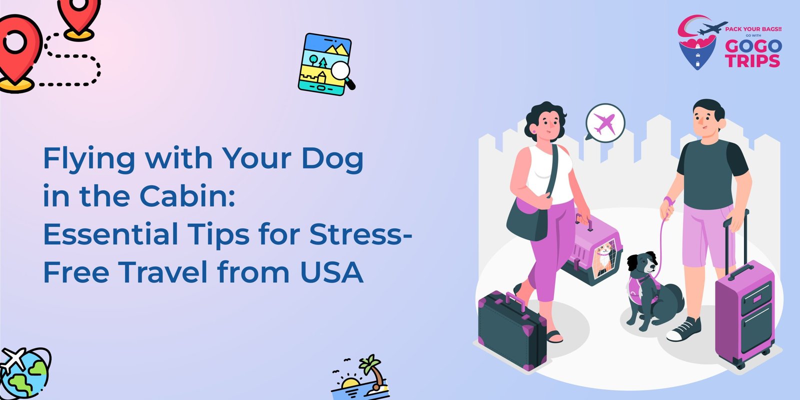 Flying with Your Dog in the Cabin: Essential Tips for Stress-Free Travel from USA